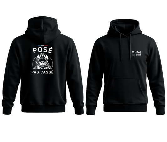 Sweat "Posé pas cassé"